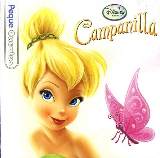 CAMPANILLA (PEQUE CUENTOS) | 9788499513751 | DISNEY | Llibreria Geli - Llibreria Online de Girona - Comprar llibres en català i castellà