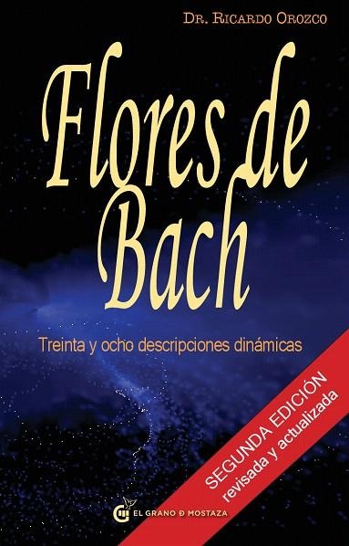 FLORES DE BACH,38 DESCRIPCIONES DINAMICAS | 9788493727468 | OROZCO,RICARDO | Llibreria Geli - Llibreria Online de Girona - Comprar llibres en català i castellà