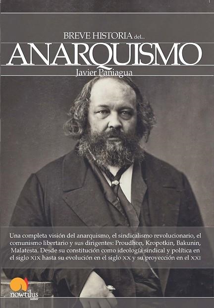 BREVE HISTORIA DEL ANARQUISMO | 9788499674094 | PANIAGUA,JAVIER | Libreria Geli - Librería Online de Girona - Comprar libros en catalán y castellano