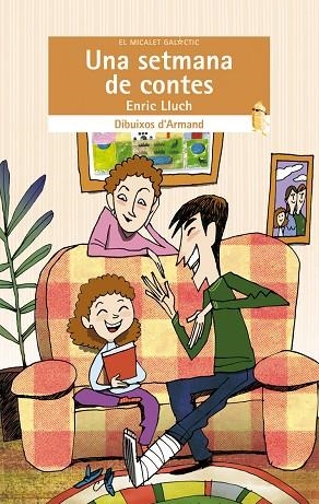 UNA SETMANA DE CONTES | 9788490260692 | LLUCH,ENRIC/ARMAND (DIB) | Llibreria Geli - Llibreria Online de Girona - Comprar llibres en català i castellà