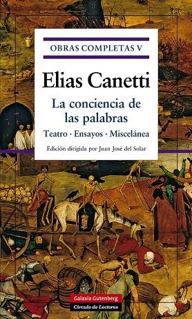 LA CONCIENCIA DE LAS PALABRAS(OBRAS COMPLETAS-5) | 9788481093995 | CANETTI,ELIAS | Llibreria Geli - Llibreria Online de Girona - Comprar llibres en català i castellà