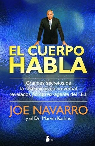 EL CUERPO HABLA | 9788478087181 | NAVARRO,JOSE | Llibreria Geli - Llibreria Online de Girona - Comprar llibres en català i castellà