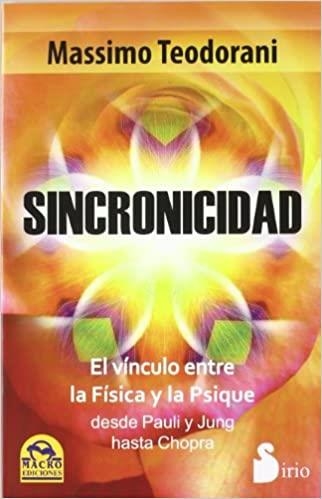 SINCRONICIDAD.EL VINCULO ENTRE LA FISICA Y LA PSIQUE | 9788478087853 | TEODORANI,MASSIMO | Llibreria Geli - Llibreria Online de Girona - Comprar llibres en català i castellà