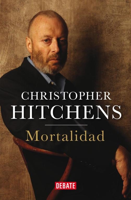 MORTALIDAD | 9788499922188 | HITCHENS,CHRISTOPHER(1949-2011) | Libreria Geli - Librería Online de Girona - Comprar libros en catalán y castellano