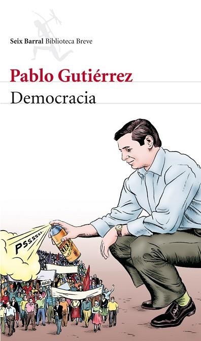 DEMOCRACIA | 9788432210075 | GUTIÉRREZ,PABLO (1978,HUELVA) | Llibreria Geli - Llibreria Online de Girona - Comprar llibres en català i castellà