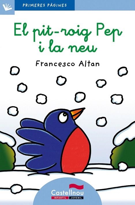 EL PIT-ROIG PEP I LA NEU(LLETRA LLIGADA) | 9788415206583 | ALTAN,FRANCESCO | Llibreria Geli - Llibreria Online de Girona - Comprar llibres en català i castellà