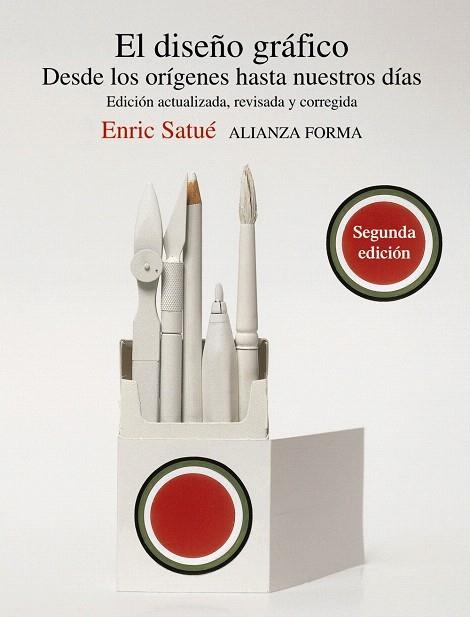 EL DISEÑO GRÁFICO.DESDE LOS ORÍGENES HASTA NUESTROS DÍAS | 9788420609508 | SATUÉ,ENRIC | Llibreria Geli - Llibreria Online de Girona - Comprar llibres en català i castellà