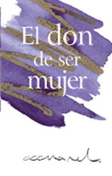 EL DON DE SER MUJER (MINI LLIBRE) | 9788490008454 | EXLEY,HELEN | Llibreria Geli - Llibreria Online de Girona - Comprar llibres en català i castellà