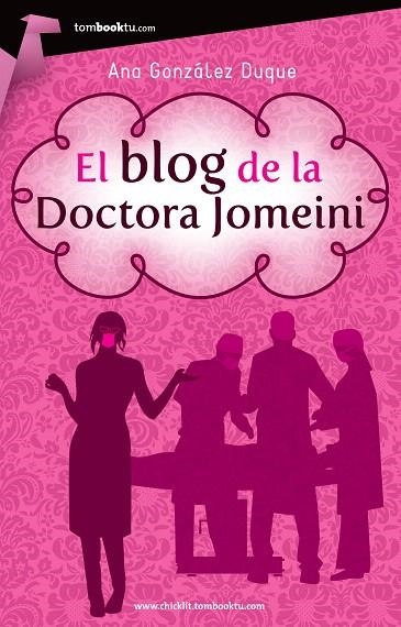 EL BLOG DE LA DOCTORA JOMEINI | 9788415747116 | GONZÁLEZ DUQUE,ANA | Llibreria Geli - Llibreria Online de Girona - Comprar llibres en català i castellà