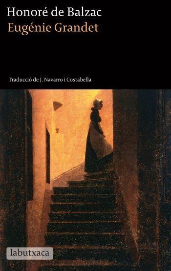 EUGENIE GRANDET | 9788499305196 | DE BALZAC,HONORE | Llibreria Geli - Llibreria Online de Girona - Comprar llibres en català i castellà