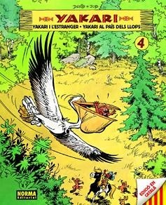 YAKARI-4.YAKARI I L'ESTRANGER/YAKARI AL PAÍS DELS LLOPS | 9788467900323 | JOB/DERIB | Llibreria Geli - Llibreria Online de Girona - Comprar llibres en català i castellà