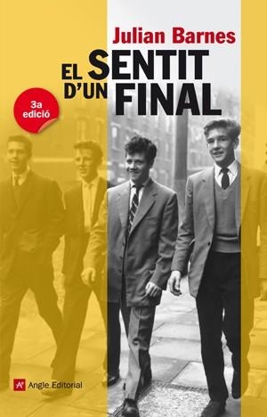 EL SENTIT D'UN FINAL | 9788415695059 | BARNES,JULIAN | Llibreria Geli - Llibreria Online de Girona - Comprar llibres en català i castellà