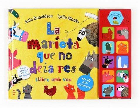 LA MARIETA QUE NO DEIA RES.LLIBRE AMB VEU | 9788466130738 | DONALDSON,JULIA/MONKS,LYDIA | Llibreria Geli - Llibreria Online de Girona - Comprar llibres en català i castellà