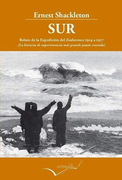 SUR.RELATO DE LA EXPEDICION DEL ENDURANCE | 9788493769475 | SHACKLETON,ERNEST HENRY | Llibreria Geli - Llibreria Online de Girona - Comprar llibres en català i castellà