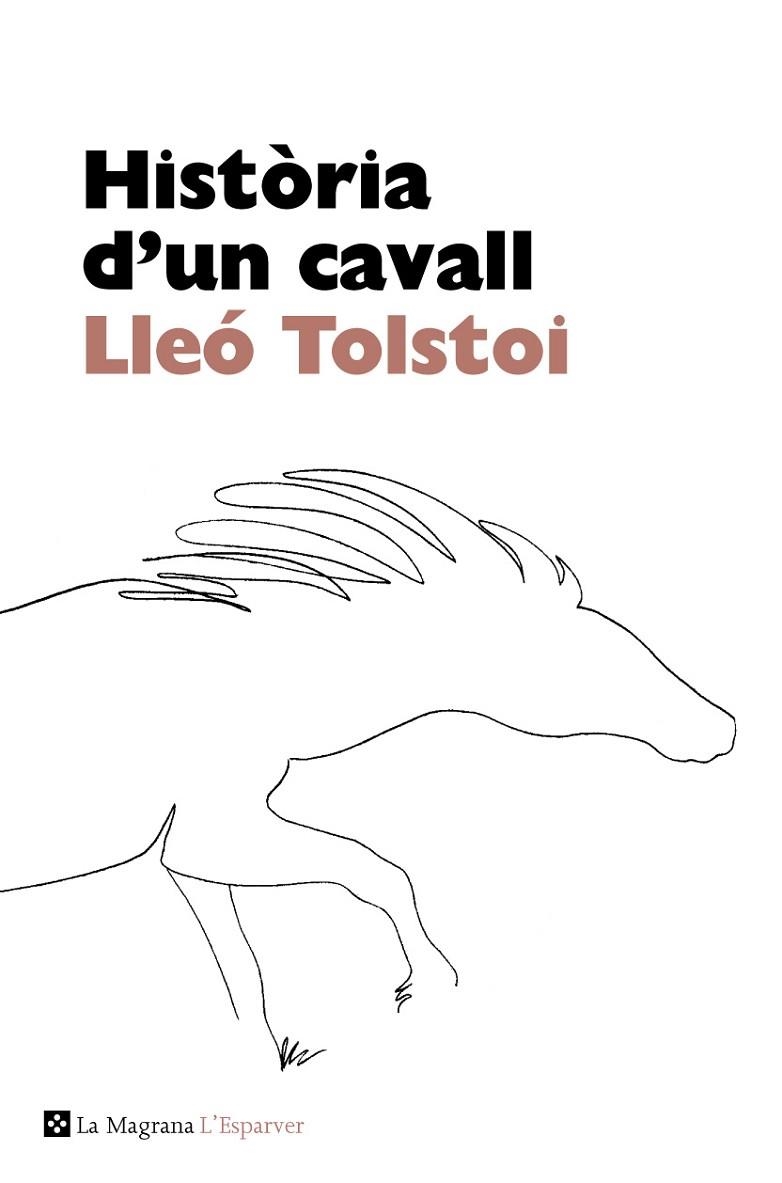 HISTÒRIA D'UN CAVALL | 9788482645698 | TOLSTOI,LLEÓ | Llibreria Geli - Llibreria Online de Girona - Comprar llibres en català i castellà