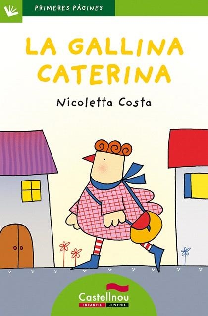 LA GALLINA CATERINA(LLETRA DE PAL) | 9788415206484 | COSTA,NICOLETTA | Llibreria Geli - Llibreria Online de Girona - Comprar llibres en català i castellà