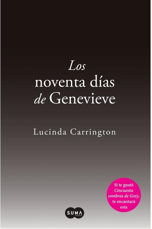 LOS NOVENTA DÍAS DE GENEVIEVE | 9788483654569 | CARRINGTON,LUCINDA | Llibreria Geli - Llibreria Online de Girona - Comprar llibres en català i castellà