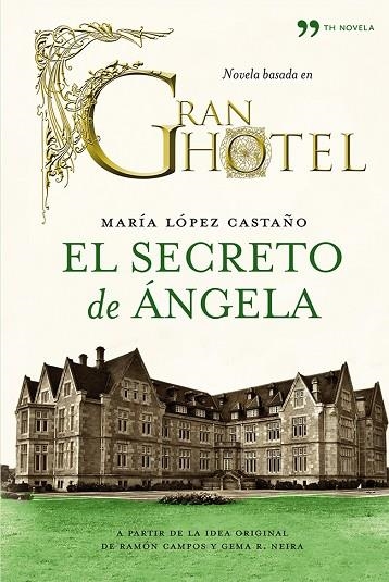 EL SECRETO DE ÁNGELA | 9788499982199 | LÓPEZ CASTAÑO,MARÍA | Llibreria Geli - Llibreria Online de Girona - Comprar llibres en català i castellà