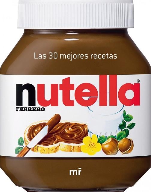 NUTELLA.LAS 30 MEJORES RECETAS | 9788427036611 | Llibreria Geli - Llibreria Online de Girona - Comprar llibres en català i castellà