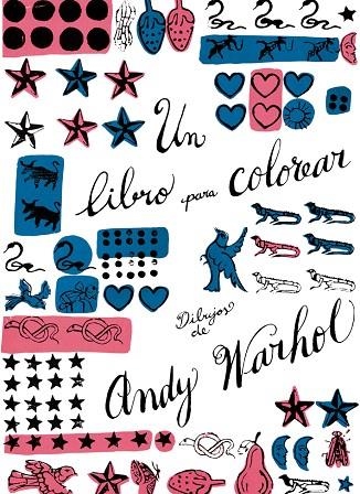 UN LIBRO PARA COLOREAR.DIBUJOS DE ANDY WARHOL | 9788425225697 | WARHOL,ANDY | Llibreria Geli - Llibreria Online de Girona - Comprar llibres en català i castellà