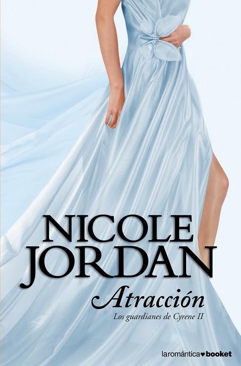 ATRACCIÓN (LOS GUARDIANES DE CYRENE-2) | 9788408008897 | JORDAN,NICOLE | Llibreria Geli - Llibreria Online de Girona - Comprar llibres en català i castellà