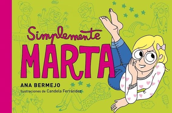 SIMPLEMENTE MARTA (TIRAS CÓMICAS) | 9788484410836 | BERMEJO,ANA/FERRÁNDEZ,CANDELA (IL) | Llibreria Geli - Llibreria Online de Girona - Comprar llibres en català i castellà