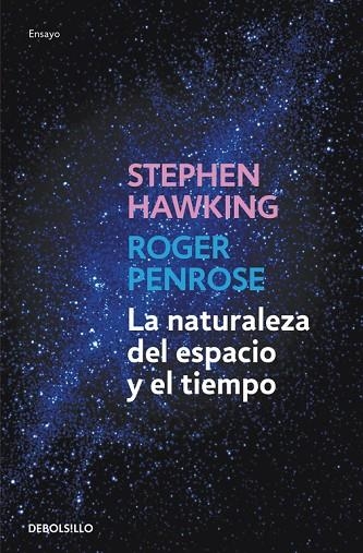 LA NATURALEZA DEL ESPACIO Y EL TIEMPO | 9788499898841 | HAWKING,STEPHEN/PENROSE,ROGER | Llibreria Geli - Llibreria Online de Girona - Comprar llibres en català i castellà