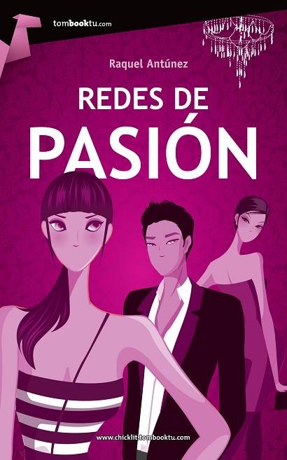 REDES DE PASIÓN | 9788415747086 | ANTÚNEZ,RAQUEL | Llibreria Geli - Llibreria Online de Girona - Comprar llibres en català i castellà