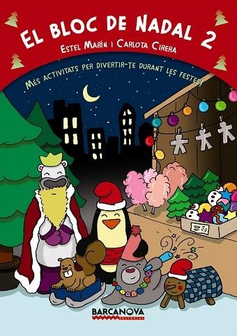 EL BLOC DE NADAL-2.MÉS ACTIVITATS PER DIVERTIR-TE DURANT LES FESTES! | 9788448931131 | MARÍN,ESTEL/CIRERA,CARLOTA | Llibreria Geli - Llibreria Online de Girona - Comprar llibres en català i castellà