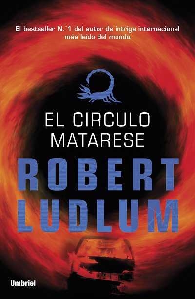 EL CIRCULO MATARESE | 9788492915194 | LUDLUM,ROBERT(1927-2001,EUA) | Llibreria Geli - Llibreria Online de Girona - Comprar llibres en català i castellà