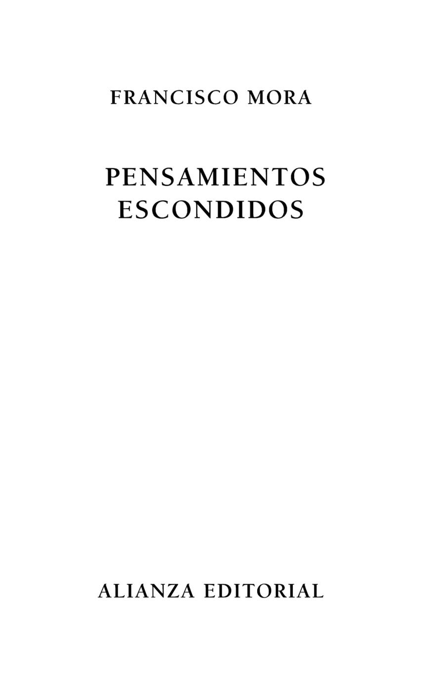 PENSAMIENTOS ESCONDIDOS | 9788420609249 | MORA,FRANCISCO | Libreria Geli - Librería Online de Girona - Comprar libros en catalán y castellano