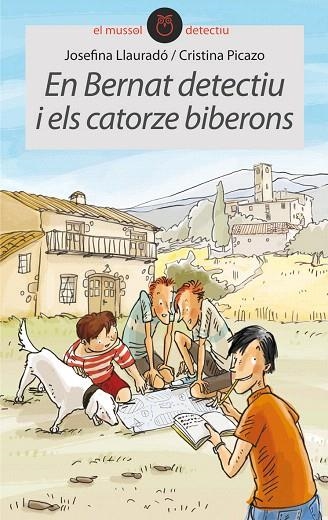 EN BERNAT DETECTIU I ELS CATORZE BIBERONS | 9788415095736 | LLAURADÓ SENAR,JOSEFINA | Llibreria Geli - Llibreria Online de Girona - Comprar llibres en català i castellà