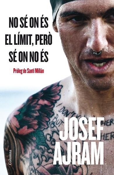 NO SE ON ES EL LIMIT,PERO SE ON NO ES | 9788466415538 | AJRAM,JOSEF | Llibreria Geli - Llibreria Online de Girona - Comprar llibres en català i castellà