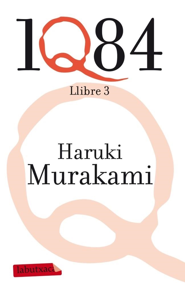 1Q84.LLIBRE 3 | 9788499305882 | MURAKAMI,HARUKI | Llibreria Geli - Llibreria Online de Girona - Comprar llibres en català i castellà