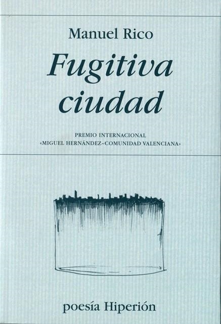 FUGITIVA CIUDAD | 9788490020036 | RICO,MANUEL | Llibreria Geli - Llibreria Online de Girona - Comprar llibres en català i castellà