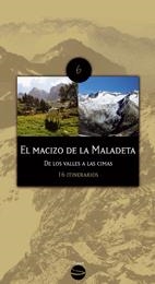 EL MACIZO DE LA MALADETA.DE LOS VALLES A LAS CIMAS.16 ITINER | 9788496754225 | TOBAL,TOFOL/PONS,JORDI/SOLIS,RAMON | Llibreria Geli - Llibreria Online de Girona - Comprar llibres en català i castellà