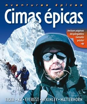 CIMAS ÉPICAS : EIGER - K2 - EVEREST - MCKINLEY - MATTERHORN | 9788415088134 | CLEARE,JOHN | Llibreria Geli - Llibreria Online de Girona - Comprar llibres en català i castellà