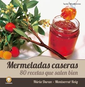 MERMELADAS CASERAS | 9788415088547 | DURAN,NÚRIA/ROIG,MONTSERRAT | Libreria Geli - Librería Online de Girona - Comprar libros en catalán y castellano