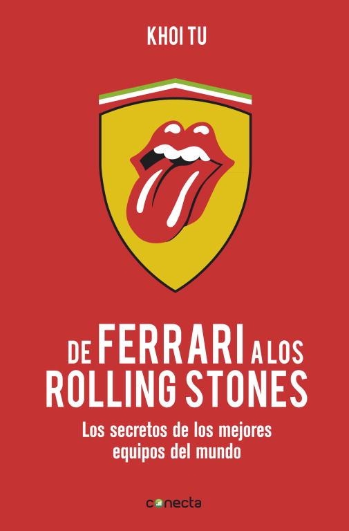 DE FERRARI A LOS ROLLING STONES.LOS SECRETOS DE LOS MEJORES EQUIPOS DEL MUNDO | 9788415431398 | KHOI TU  | Llibreria Geli - Llibreria Online de Girona - Comprar llibres en català i castellà