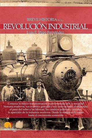 BREVE HISTORIA DE LA REVOLUCIÓN INDUSTRIAL | 9788499674124 | ÍÑIGO FERNÁNDEZ,LUIS E. | Libreria Geli - Librería Online de Girona - Comprar libros en catalán y castellano