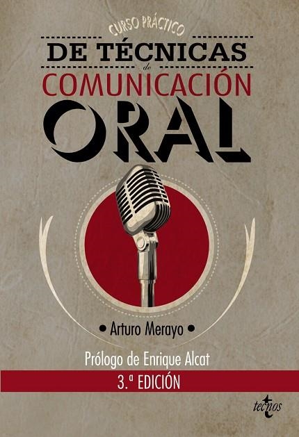 CURSO PRÁCTICO DE TÉCNICAS DE COMUNICACIÓN ORAL(3ª ED/2012) | 9788430955473 | MERAYO,ARTURO/ALCAT,ENRIQUE (PRÒLEG) | Llibreria Geli - Llibreria Online de Girona - Comprar llibres en català i castellà