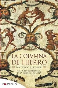 LA COLUMNA DE HIERRO | 9788415140627 | CALDELL,TAYLOR | Llibreria Geli - Llibreria Online de Girona - Comprar llibres en català i castellà