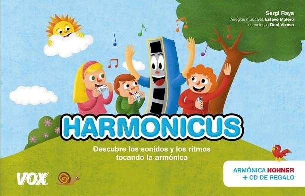 HARMONICUS.DESCUBRE LOS SONIDOS Y LOS RITMOS TOCANDO LA ARMÓNICA (+ARMÓNICA HOHNER I CD) | 9788499740232 | RAYA,SERGI/MOLERO,ESTEVE(ARREGLOS MUSICALES)/VIZOSO,DANI (IL) | Libreria Geli - Librería Online de Girona - Comprar libros en catalán y castellano