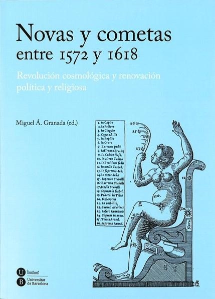 NOVAS Y COMETAS ENTRE 1572 Y 1618.REVOLUCIÓN COSMOLÓGICA Y RENOVACIÓN POLÍTICA Y RELIGIOSA | 9788447535880 | GRANADA,MIGUEL A. (ED.) | Libreria Geli - Librería Online de Girona - Comprar libros en catalán y castellano