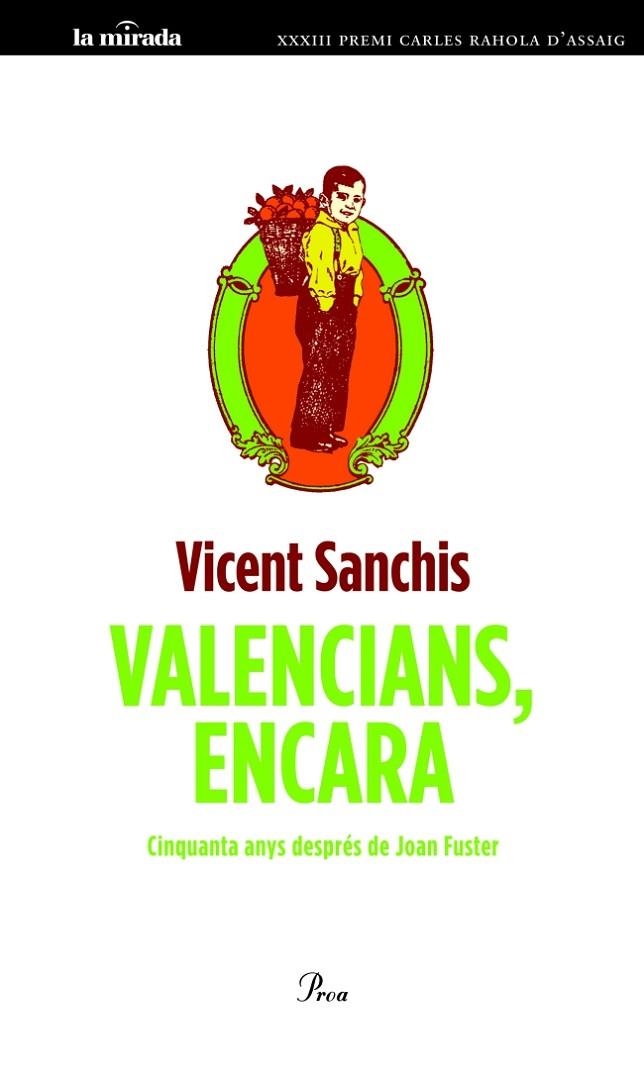 VALENCIANS,ENCARA.CINQUANTA ANYS DESPRÉS DE JOAN FUSTER | 9788475883595 | SANCHIS,VICENT | Llibreria Geli - Llibreria Online de Girona - Comprar llibres en català i castellà