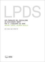 LES PARAULES DEL SOCIALISME.UN DICCIONARI OBERT PER A L'ESQUERRA DE DEMÀ | 9788497796545 | COMIN,ANTONI/OBIOLS,RAIMON | Llibreria Geli - Llibreria Online de Girona - Comprar llibres en català i castellà