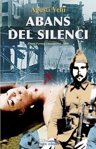 ABANS DEL SILENCI | 9788497798426 | VEHI,AGUSTÍ | Llibreria Geli - Llibreria Online de Girona - Comprar llibres en català i castellà