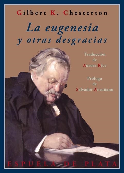 LA EUGENESIA Y OTRAS DESGRACIAS | 9788415177586 | CHESTERTON,GILBERT KEITH | Libreria Geli - Librería Online de Girona - Comprar libros en catalán y castellano