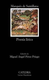 POESIA LIRICA(MARQUES DE SANTILLANA) | 9788437617688 | SANTILLANA,MARQUES DE | Llibreria Geli - Llibreria Online de Girona - Comprar llibres en català i castellà