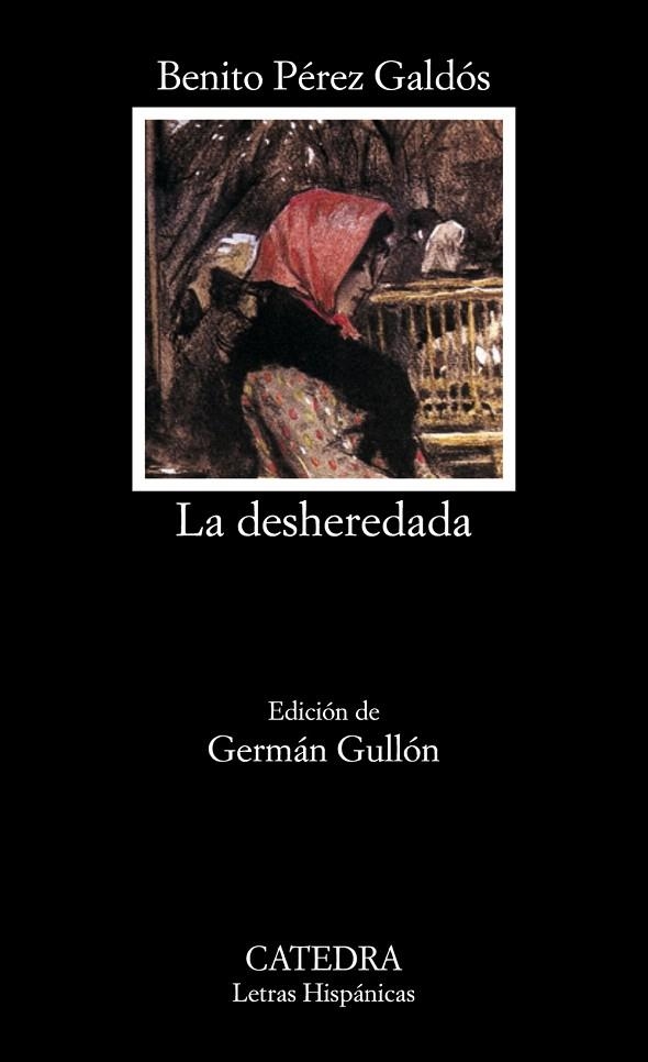 LA DESHEREDADA | 9788437618685 | PEREZ GALDOS,BENITO | Llibreria Geli - Llibreria Online de Girona - Comprar llibres en català i castellà